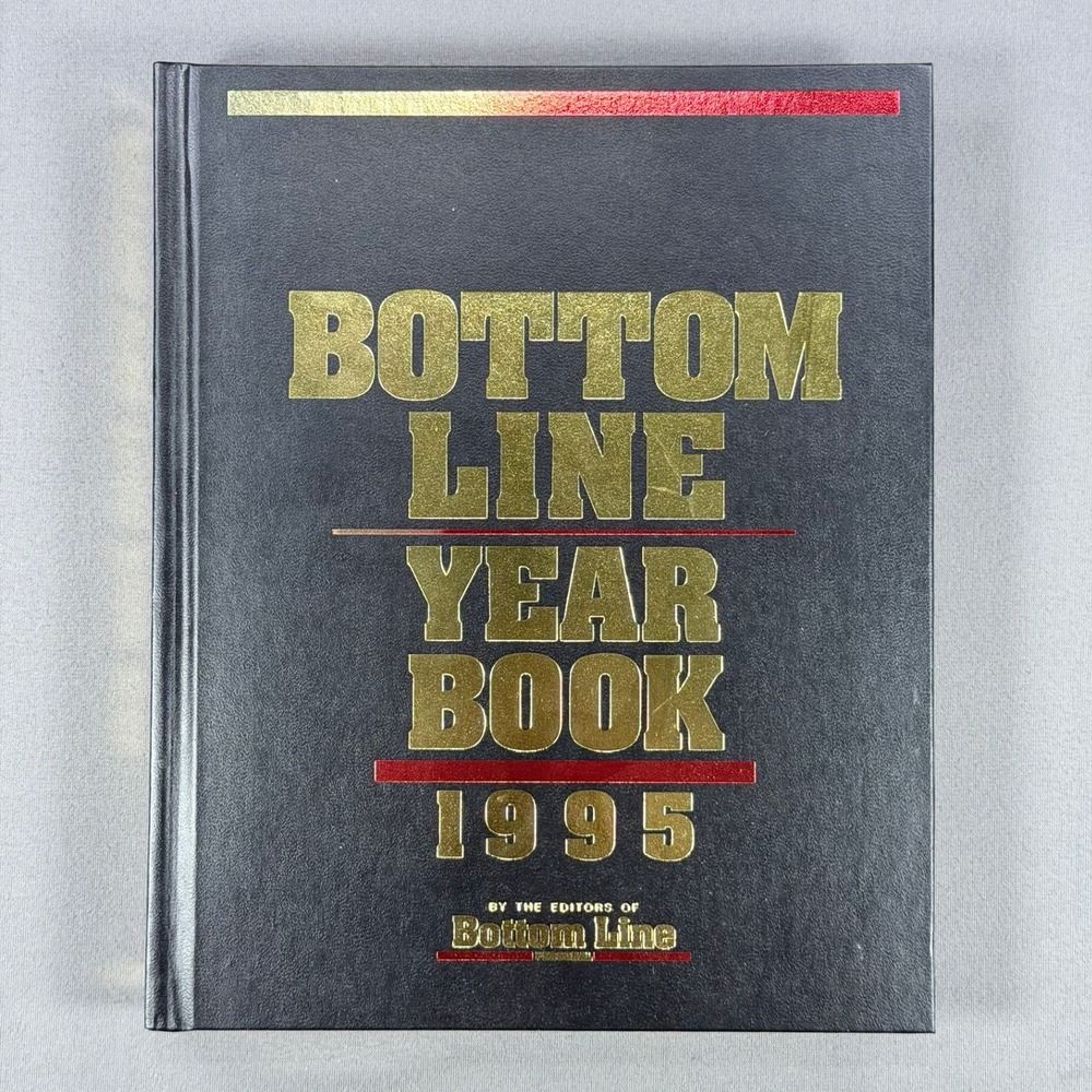 Bottom Line Editors Bottom Line Year Book 1995 Hardcover 1st Edition Life Skills